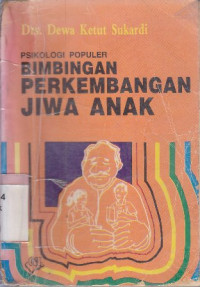 Bimbingan perkembangan jiwa anak