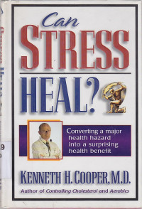 Can stress heal ? :converting a major health hazard into a surprising health benefit