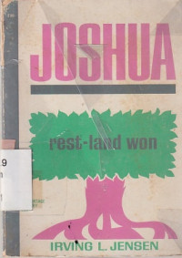 Joshua : rest-land won