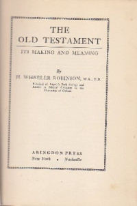 The old testament its making and meaning