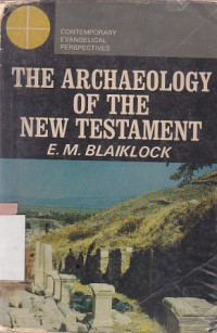 The archaeology of the new testament