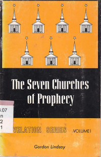 The seven churches of prophecy