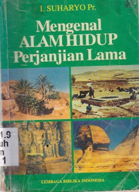 Mengenal alam hidup perjanjian lama