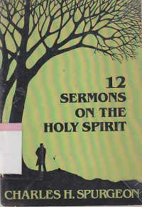 12 Sermons on the holy spirit