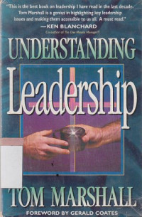 Understanding leadership : fresh perspective on the essentials of new testament leadership