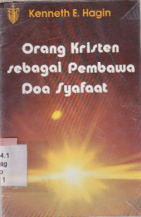 Orang kristen sebagai pambawa doa syafaat (Original title : The interceding christian)