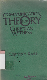 Communication theory for christian witness