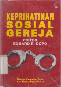 Keprihatinan sosial gereja : menyongsong 40 tahun majalah rohani 1993