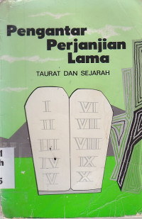 Pengantar perjanjian lama: Taurat dan Sejarah