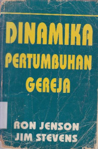 Dinamika pertumbuhan gereja (Original title : Dynamics of church growth)