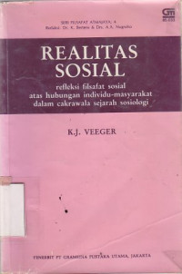 Realitas sosial: refleksi filsafat sosial atas hubungan individu masyarakat dalam cakrawala sejarah sosiologi