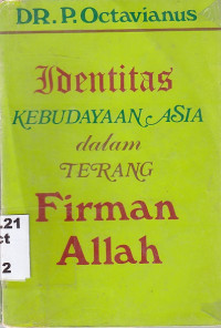 Identitas kebudayaan asia dalam terang firman Allah