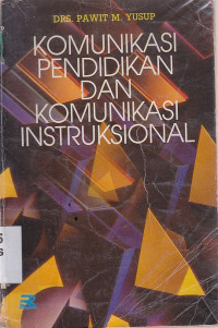 Komunikasi pendidikan dan komunikasi instruksional