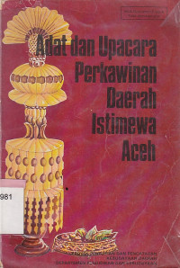 Adat dan upacara perkawinan daerah istimewa aceh