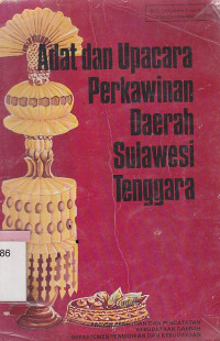 Adat dan upacara perkawinan daerah sulawesi tenggara