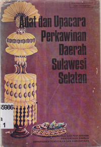 Adat dan upacara perkawinan daerah sulawesi selatan