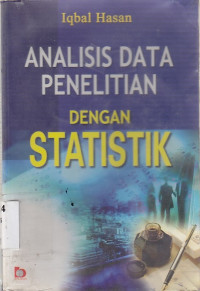 Analisis data penelitian dengan statistik