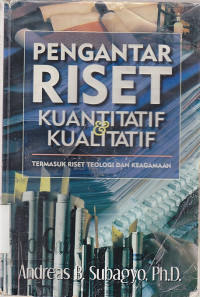 Pengantar riset kuantitatif dan kualitatif