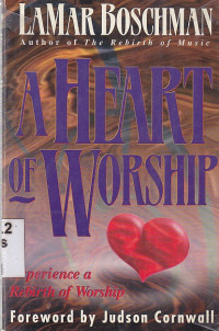 A heart of worship experience a rebirth of worship