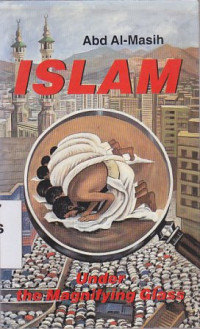 Islam under the magnifying glass