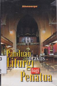 Panduan praktis mengenai liturgi bagi penatua