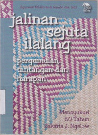 Jalinan sejuta ilalang : Pergumulan,tantangan dan harapan