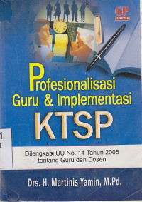 Profesionalisasi guru dan implementasi KTSP