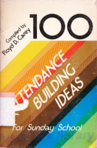 100 attendance building ideas for sunday school