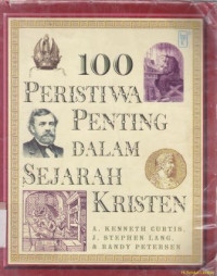 100 Peristiwa penting dalam sejarah kristen