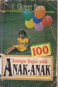 100 renungan singkat untuk anak-anak (Original title : Little talks about god and you)