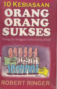 10 kebiasaan orang-orang sukses