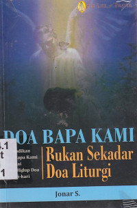 Doa Bapa Kami bukan sekedar doa liturgi