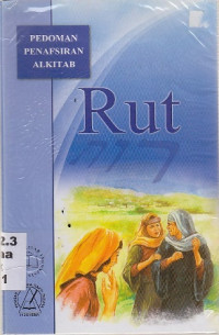 Rut : pedoman penafsiran Alkitab