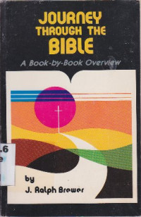 Journey through the Bible : A book by book overview