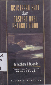 Ketetapan hati dan nasihat bagi petobat muda