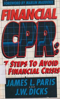 Financial CPR : 7 Steps to Avoid A Financial Crisis