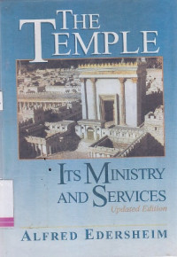 The temple : it's ministry and services