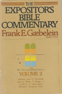 The Expositor's Bible Commentary - vol.2: Genesis-Number