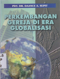 Perkembangan gereja di era globalisasi