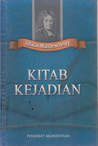 Kitab Kejadian : Tafsiran Matthew Henry