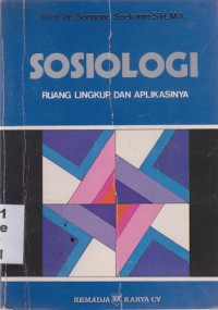 Sosiologi : Ruang Lingkup Dan Aplikasinya