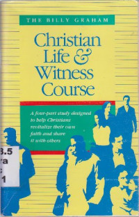 Christian Life And Witness Course