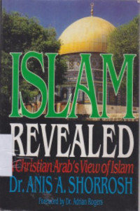 Islam revealed : A Christian arab's view of islam