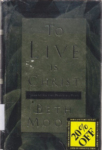 To live of Christ : embracing the passion of Paul