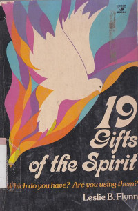 19 gifts of the spirit : which do you have ? are you using them