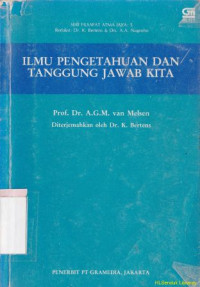 Ilmu pengetahuan dan tanggung jawab kita