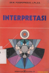 Interpretasi : beberapa catatan pendekatan filsafatinya