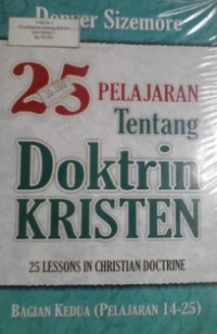 25 Pelajaran tentang doktrin kristen - 1