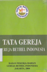 Tata Gereja : Gereja Bethel Indonesia