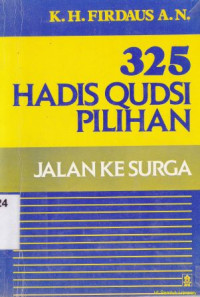 325 Hadis qudis pilihan jalan ke surga